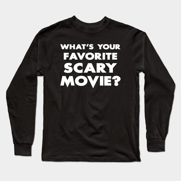 What's Your Favorite Movie? Long Sleeve T-Shirt by Indie Pop